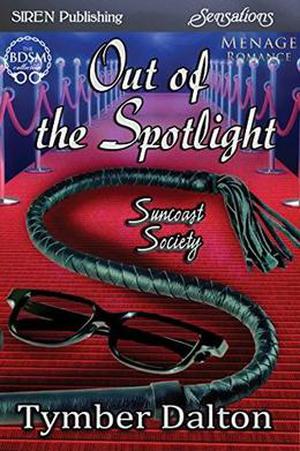Out of the Spotlight (Suncoast Society #23)