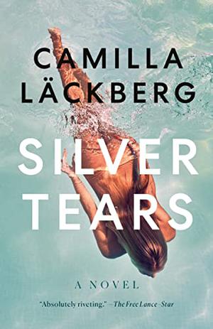 Silver Tears by Camilla Läckberg