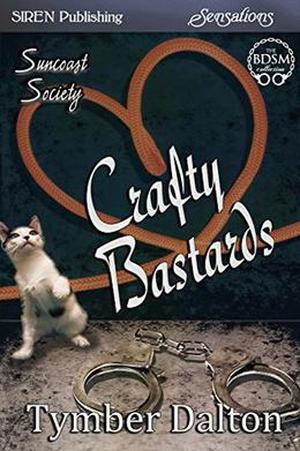 Crafty Bastards (Suncoast Society #12)