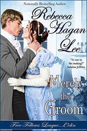 Merely the Groom (Free Fellows League #2)