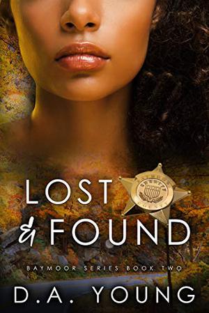 Lost & Found by D.A. Young
