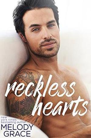 Reckless Hearts by Melody Grace