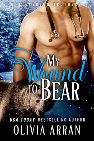 My Wound to Bear (The Everson Brothers #3)