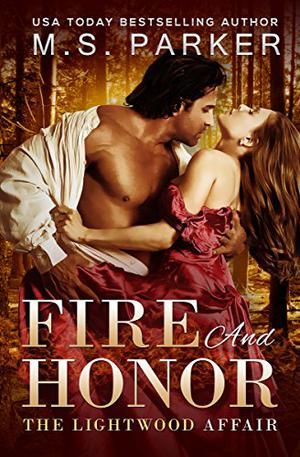 Fire and Honor (The Lightwood Affair #1)