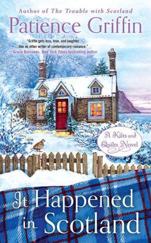 It Happened in Scotland (Kilts and Quilts #6)
