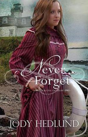 Never Forget (Beacons of Hope #5)