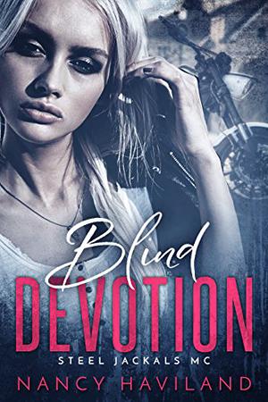 Blind Devotion by Nancy Haviland