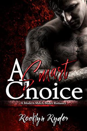 A Smart Choice (Arranged Marriage #3)