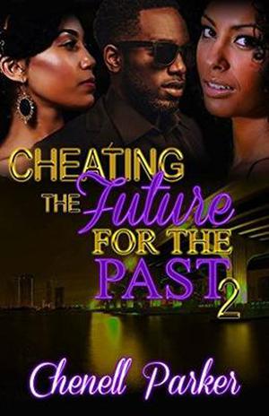 Cheating The Future For The Past 2 (Cheating The Future For The Past #2)