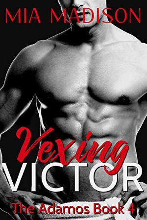 Vexing Victor (The Adamos #4)