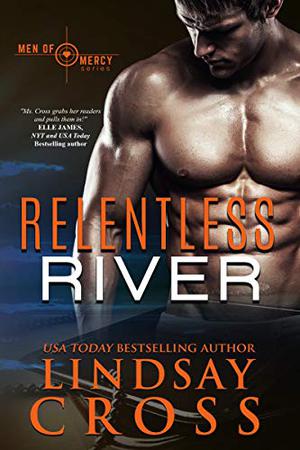 Relentless River (Men of Mercy #6)