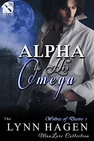 Alpha to His Omega (Wolves of Desire #1)