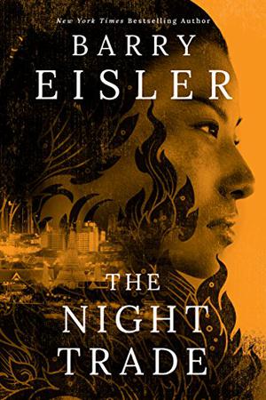 The Night Trade by Barry Eisler