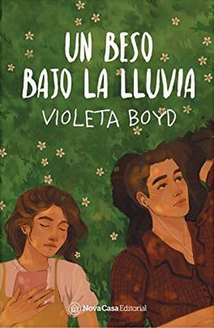 Un beso bajo la lluvia (La antología de un destino #3)