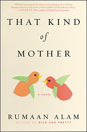 That Kind of Mother by Rumaan Alam