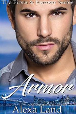 Armor: A Firsts and Forever Series Novella by Alexa Land