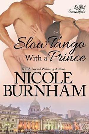 Slow Tango with a Prince (Royal Scandals #3)