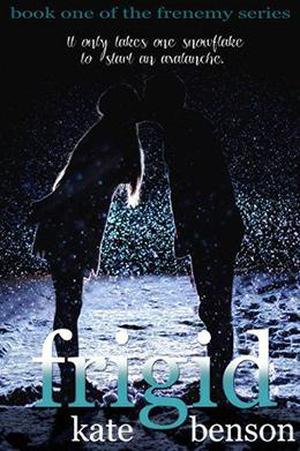 Frigid (Frenemy #1)