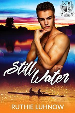 Still Water (The Boys of Bellamy #1)