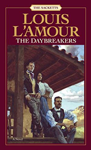 The Daybreakers (The Sacketts #6)