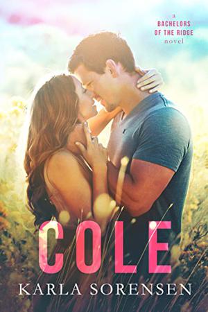 Cole (Bachelors of the Ridge #3)