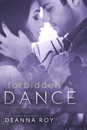 Forbidden Dance by Deanna Roy