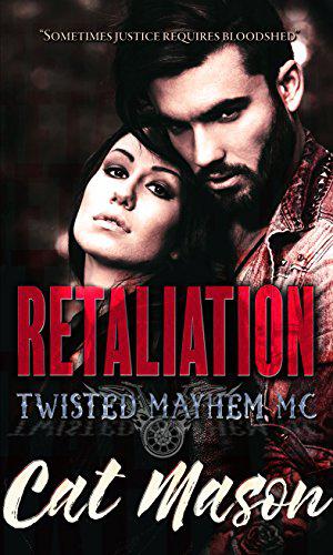 Retaliation by Cat Mason
