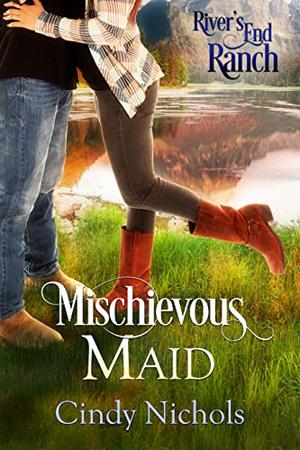 Mischievous Maid (River's End Ranch #15)
