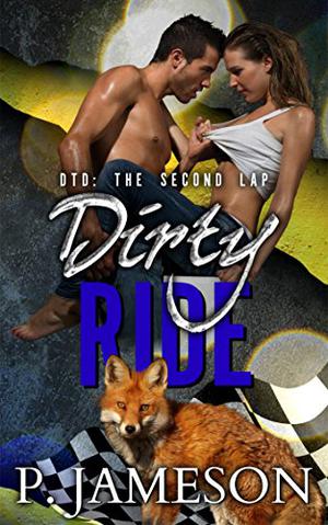 Dirty Ride (Dirt Track Dogs: The Second Lap #2)