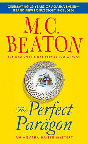 The Perfect Paragon (Agatha Raisin #16)