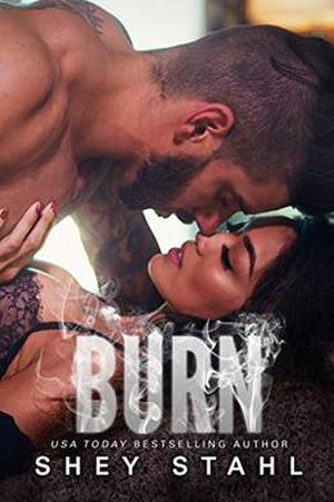 Burn by Shey Stahl