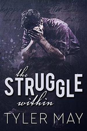 The Struggle Within by Tyler May, Jay Aheer