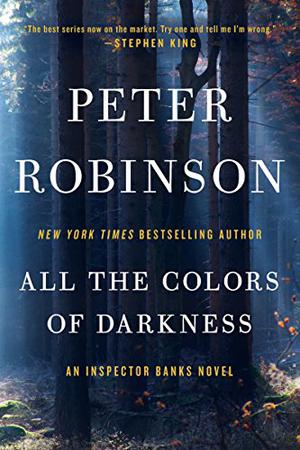 All the Colors of Darkness (Inspector Banks #18)