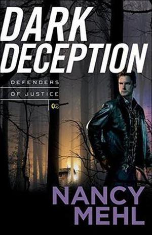 Dark Deception by Nancy Mehl