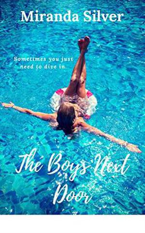 The Boys Next Door: An MFM Menage Romance by Miranda Silver