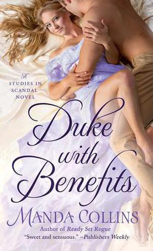 Duke with Benefits (Studies in Scandal #2)