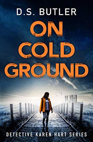 On Cold Ground (Detective Karen Hart #5)