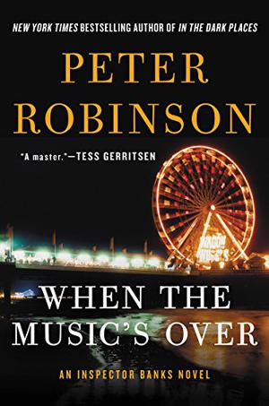 When the Music's Over (Inspector Banks #23)