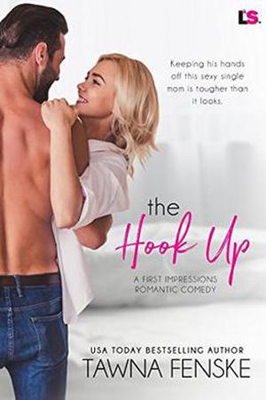 The Hook Up (First Impressions #3)