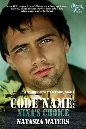 Code Name: Nina's Choice by Natasza Waters
