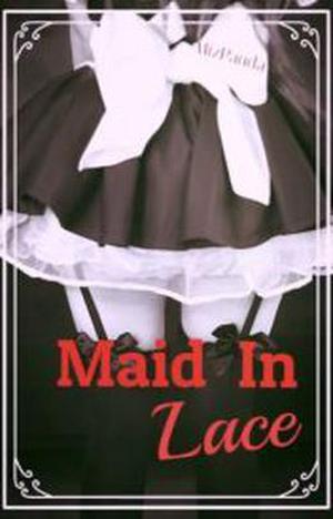Maid in Lace by R. Roe