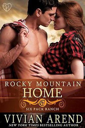 Rocky Mountain Home (Six Pack Ranch #11)