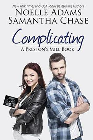Complicating (Preston's Mill #3)