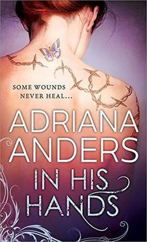 In His Hands by Adriana Anders