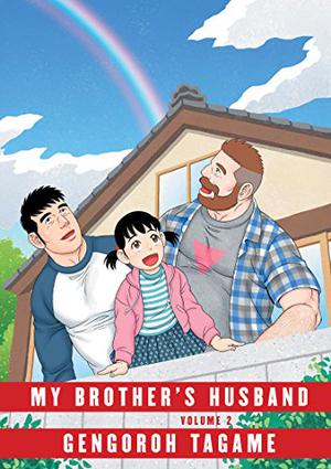 My Brother's Husband, Volume 2 by Gengoroh Tagame