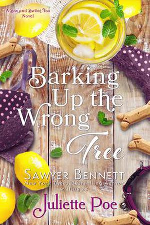 Barking Up the Wrong Tree by Juliette Poe