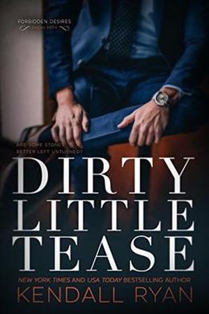 Dirty Little Tease (Forbidden Desires #0)