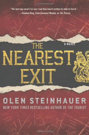 The Nearest Exit by Olen Steinhauer