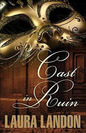 Cast in Ruin (Cast in Scandal #2)
