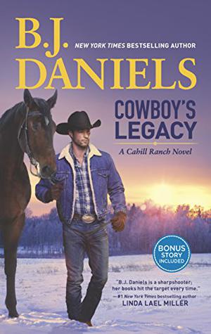 Cowboy's Legacy by B.J. Daniels
